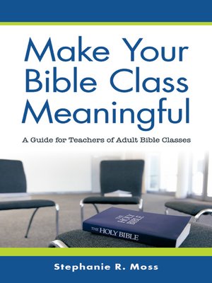 cover image of Make Your Bible Class Meaningful